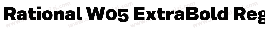 Rational W05 ExtraBold Regular字体转换
